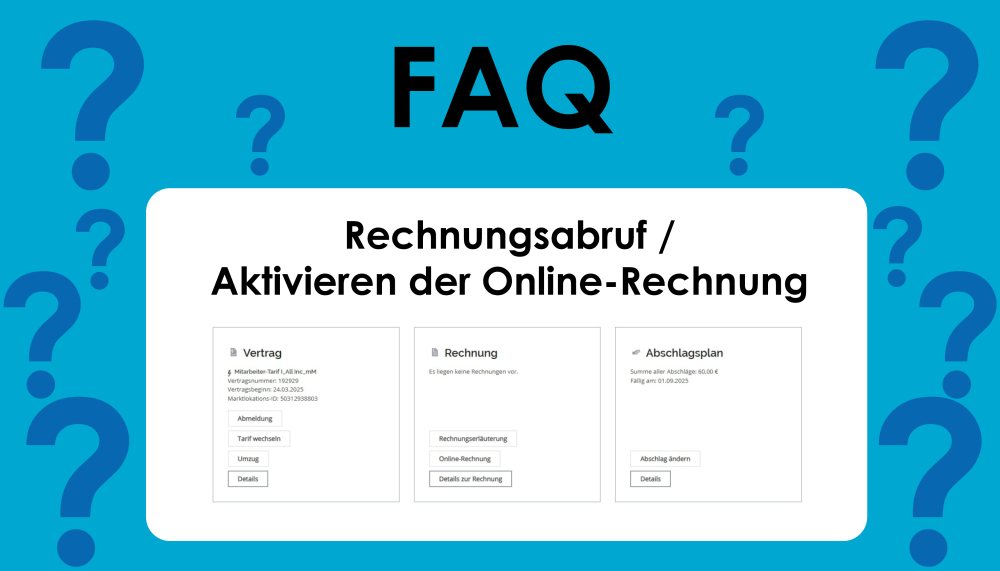 Rechnungsabruf / Aktivieren der Online-Rechnung